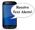 Subscribe to receive text alerts